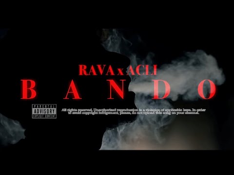 RAVA x ACLI - BANDO (Official video)