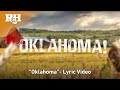 Oklahoma From Rodgers Hammerstein S OKLAHOMA Official Lyric Video
