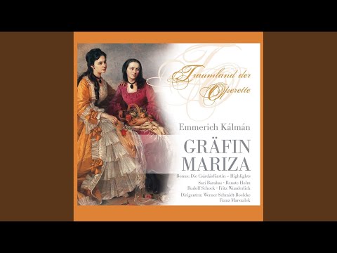 Die Csárdásfürstin: Einleitung / Die Mädis vom Chantant / Mädchen gibt es wunderfeine /...