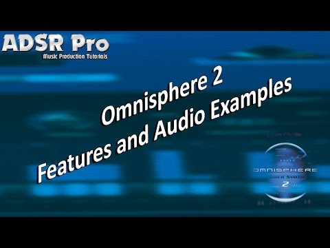Looking at the NEW Spectrasonics Omnisphere 2 Features and audio examples