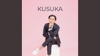 Download lagu Kusuka mp3 Download lagu Kusuka mp3