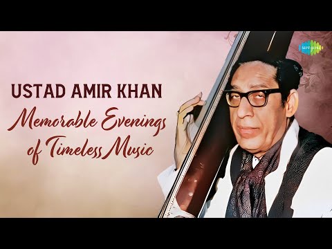 Ustad Amir Khan | Memorable Evenings of Timeless Music | Begun Kaamna Jaage | Indian Classical Music