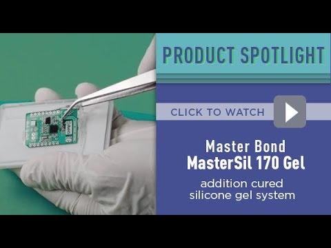 Product Spotlight:  MasterSil 170 Gel