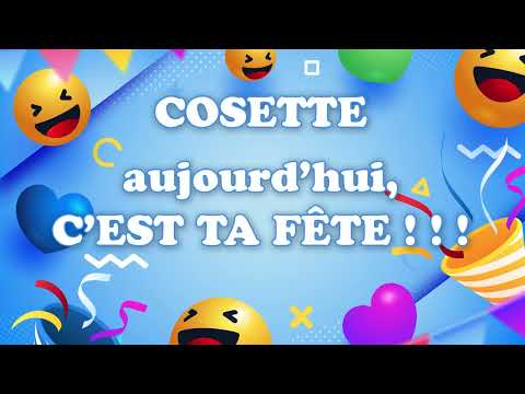 Bonne fête Cosette ! 06 Mars - Une journée remplie de bonheur et de cadeaux ! 🎂🎁🎉