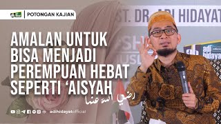 Download lagu Menjadi Wanita Seperti 'Aisyah - Ustadz Adi Hidayat mp3 Download lagu Menjadi Wanita Seperti 'Aisyah - Ustadz Adi Hidayat mp3