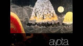 Ayota - All Gone