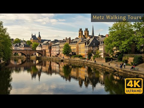 4K Walking Tour durch Metz, Frankreich | Entdecken Sie Metz Cathedral, Temple Neuf & More