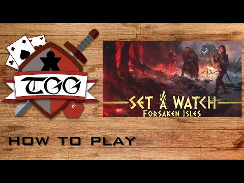 How to Play Set A Watch Forsaken Isles