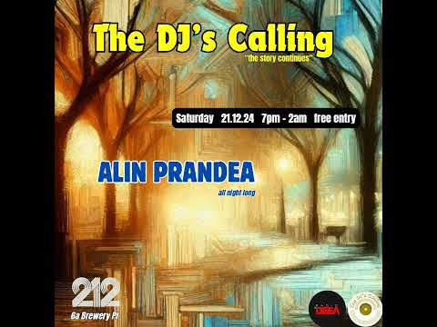ALIN PRANDEA - The DJ's Calling live @ 212 21.12.24