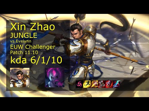Xin Zhao vs Evelynn Jungle - EUW Challenger 6/1/10 Patch 11.10 Gameplay