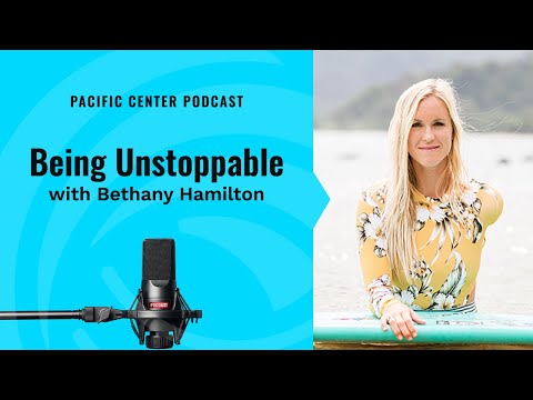 Being Unstoppable | Bethany Hamilton
