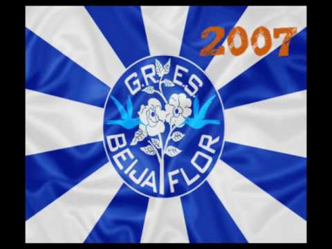 1/12 Beija flor de Nilópolis - 2007 Samba Enredo CAMPEÃO