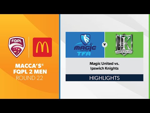 Macca's® FQPL 2 Men R22 - Magic United vs. Ipswich Knights Highlights