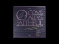 O Come All Ye Faithful - Phil Driscoll (Cam Floria)