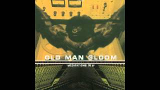 Rotten Primate - Old Man Gloom - Meditations In B - 1999