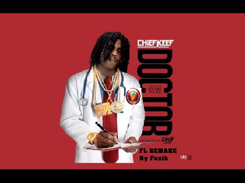 Chief Keef - Doctor (Remake by Fuzik)