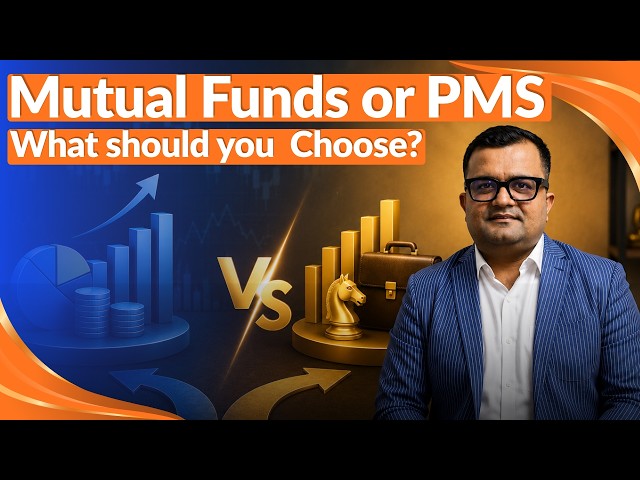 Mutual Funds or PMS: What Should You Choose?