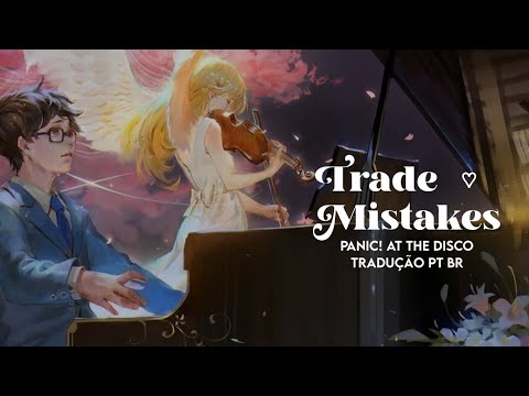 Trade Mistakes - Panic! At The Disco