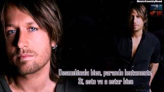 Gonna B Good - Keith Urban (Subtitulada al Español)
