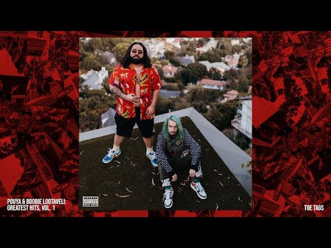 Pouya & Boobie Lootaveli - Toe Tags