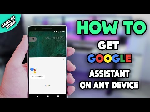 How to Get Google Assistant on any Android Phone ? Video
