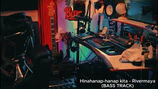 Download lagu Hinahanap hanap kita - Rivermaya (Bass Backing Track) NO BASS mp3