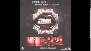 Farruko Ft  Benny Benni Y Pusho -   Mordios A Las 321  Prod  By Segui El Cirujano