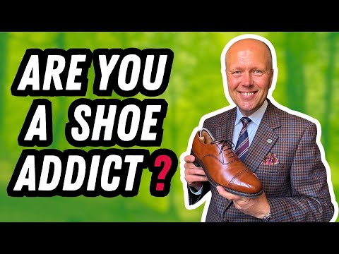 HOW MANY SHOES DOES A MAN REALLY NEED?