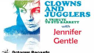 Clowns and Jugglers - A tribute to Syd Barrett