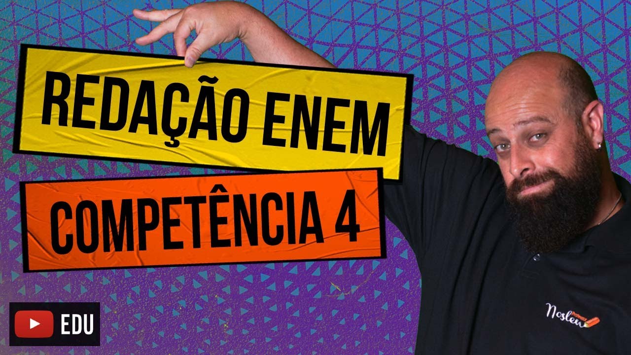 Competência 4 da Redação Enem