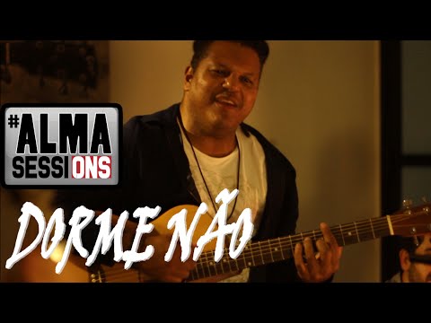 Dorme Não - Alma D'Jem