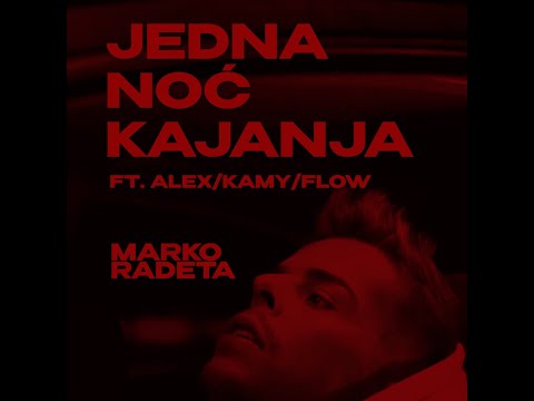 Marko Radeta - Jedna noć kajanja