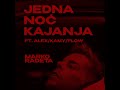 Marko Radeta ft. Kamy, AleX & Flow - Jedna noc ...