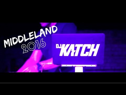 MiddleLand 2016 DJ Katch