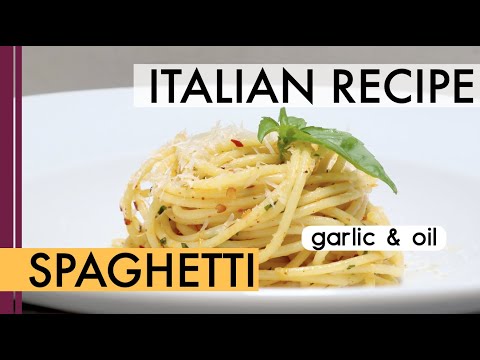 Espaguete com Alho e Azeite | Aglio e Olio | Receita italiana com 5 ingredientes