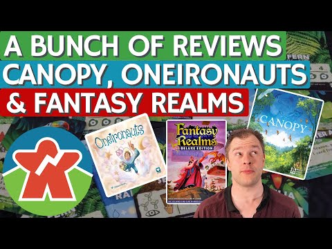 A Bunch Of Broken Meeple Reviews!! - Part I (Canopy, Fantasy Realms Deluxe, Oneironauts)