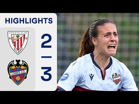 ATHLETIC CLUB 2 - 3 LEVANTE UD | RESUMEN LIGA F