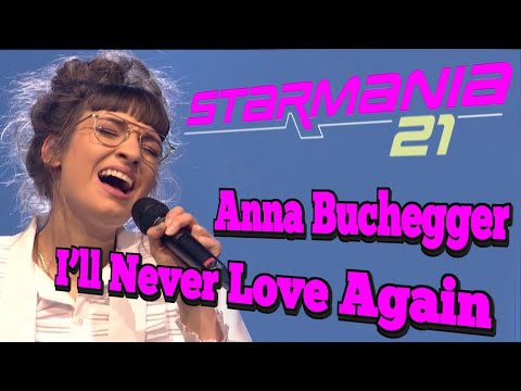 Starmania 21 Anna Buchegger „I’ll Never Love Again“ Lady Gaga Musik pur