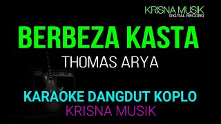 Download lagu BERBEDA KASTA KARAOKE DANGDUT ORIGINAL KOPLO HD mp3