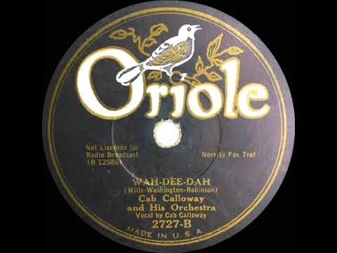 1932 Cab Calloway - Wah-Dee-Dah (Cab Calloway, vocal)