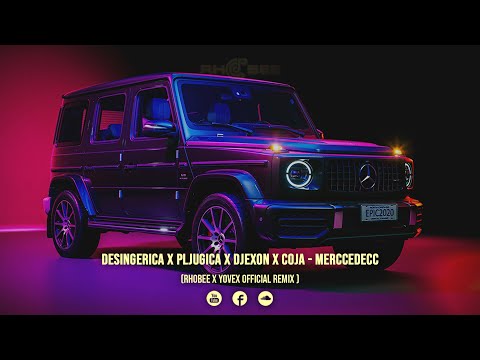 Desingerica x Pljugica x Djexon x Coja - Merccedecc (Rhobee x Yovex Official Remix)