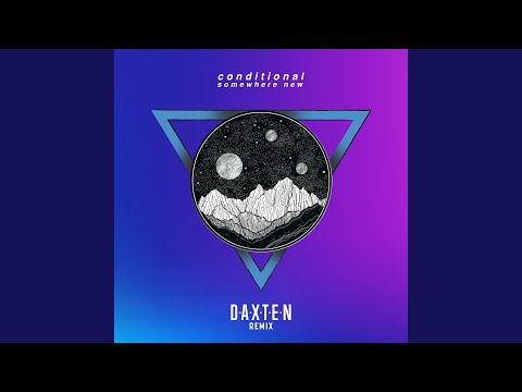 Somewhere New (Daxten Remix)