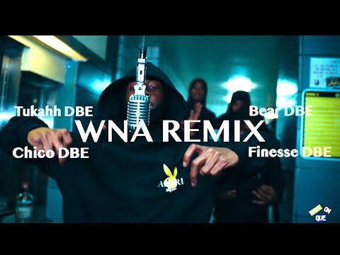 WNA(REMIX) Tukz Troop x Chico Bready x Bear Troopin x Finesse DBE - [OFFICIAL VIDEO]