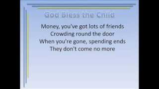 &quot;God Bless the Child&quot;  written by  Billie Holiday and Arthur Herzog, Jr.  Arranged by Garth Kayster