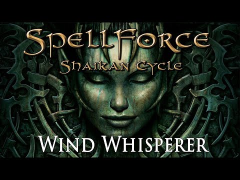 SpellForce Shaikan Cycle: Wind Whisperer | Prologue - The Curse