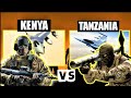 KENYA VS TANZANIA MILITARY COMPARISON 2023