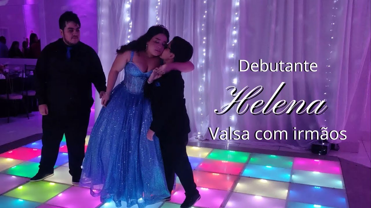 Debutante Helena - Valsa com irmãos - Perfect
