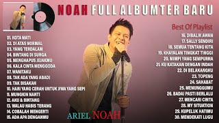 Lagu Terbaru NOAH Full Album Terbaru 2022 Viral - Kota Mati - Lagu Indonesia Terbaru 2022 Terpopuler