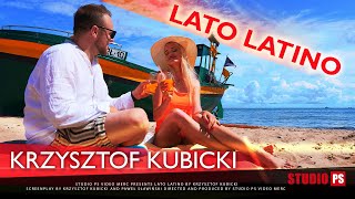 Songtext von Krzysztof Kubicki - Lato Latino ... Text Musik-video-Miniaturansicht