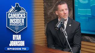General Manager Ryan Johnson | Canucks Insider Podcast Episode 70
